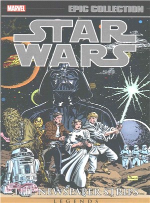 Epic Collection Star Wars Legends The Newspaper Strips 1