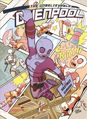 Gwenpool, the Unbelievable 4 ─ Beyond the Fourth Wall