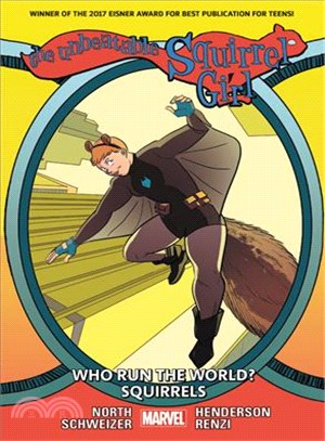 The Unbeatable Squirrel Girl 6 ─ Who Run the World? Squirrels