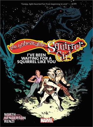 The Unbeatable Squirrel Girl 7 ─ I've Been Waiting for a Squirrel Like You