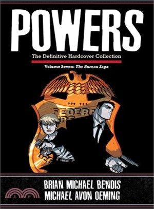 Powers The Definitive Hardcover Collection 7 ─ The Bureau Saga