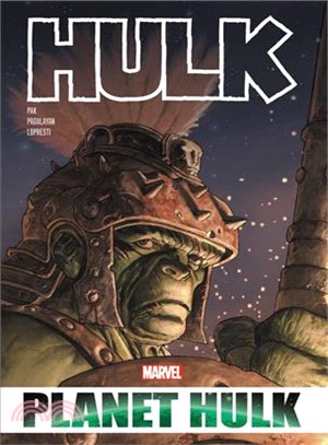 Hulk - Planet Hulk Omnibus