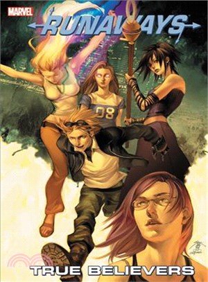 Runaways 4 ─ True Believers