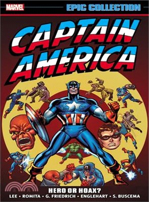 Captain America Epic Collection - Hero or Hoax?