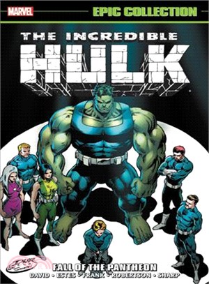 Incredible Hulk Epic Collection - Fall of the Pantheon