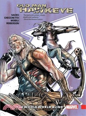 Old Man Hawkeye 2 ― The Whole World Blind