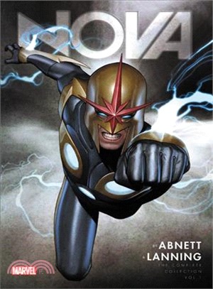 Nova by Abnett & Lanning - the Complete Collection 1