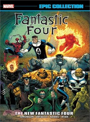 Fantastic Four Epic Collection - the New Fantastic Four