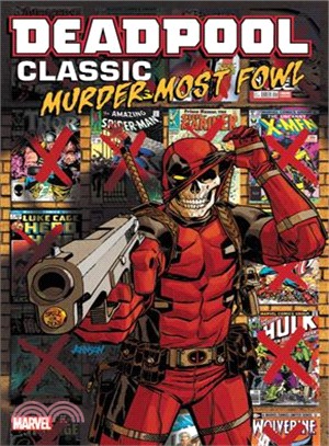 Deadpool Classic ― Murder Most Fowl