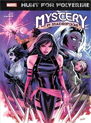 Hunt for Wolverine - Mystery in Madripoor