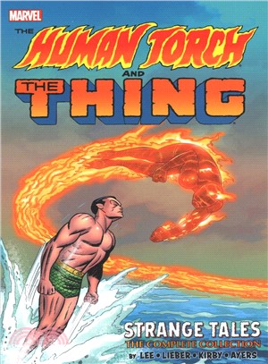 The Human Torch & the Thing ― Strange Tales - the Complete Collection