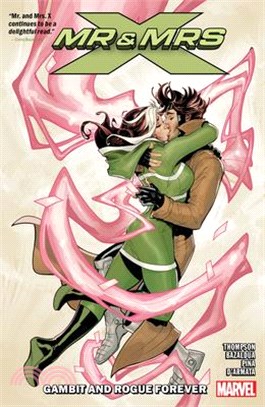 Mr. and Mrs. X 2 ― Gambit and Rogue Forever