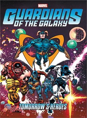 Guardians of the Galaxy ― Tomorrow's Heroes Omnibus