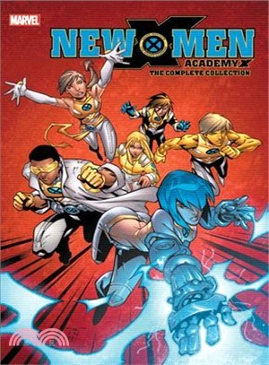 New X-men ― Academy X - the Complete Collection