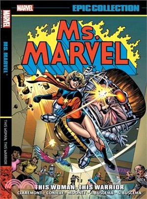 Ms. Marvel Epic Collection ― This Woman, This Warrior