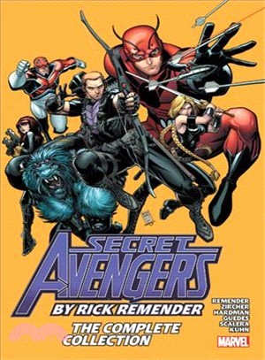 Secret Avengers by Rick Remender - the Complete Collection