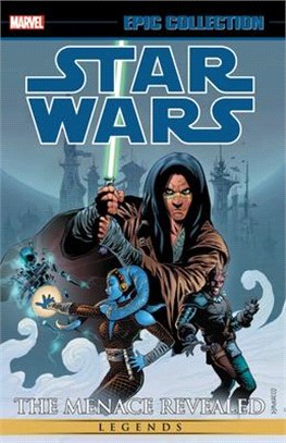Star Wars Legends Epic Collection 2 ― The Menace Revealed