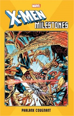 X-Men Milestones ― Phalanx Covenant