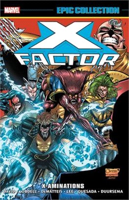 X-factor Epic Collection ― X-aminations