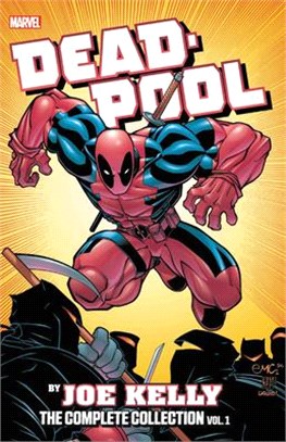 Deadpool 1 ― The Complete Collection