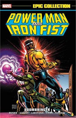 Power Man and Iron Fist Epic Collection ― Doombringer