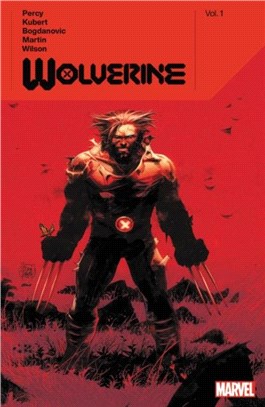 Wolverine By Benjamin Percy Vol. 1