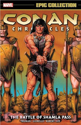 Conan Chronicles Epic Collection ― The Battle of Shamla Pass