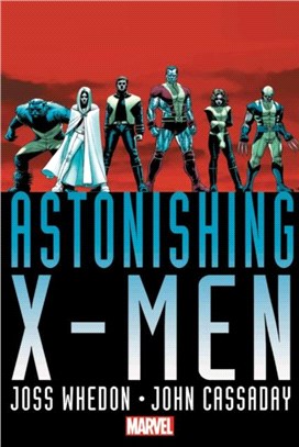 Astonishing X-men By Joss Whedon & John Cassaday Omnibus