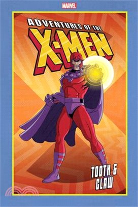 Adventures of the X-men ― Tooth and Claw