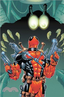 Deadpool by Joe Kelly: The Complete Collection Vol. 2