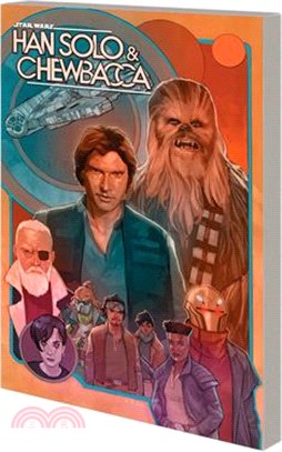 Star Wars: Han Solo & Chewbacca Vol. 2 - The Crystal Run Part Two