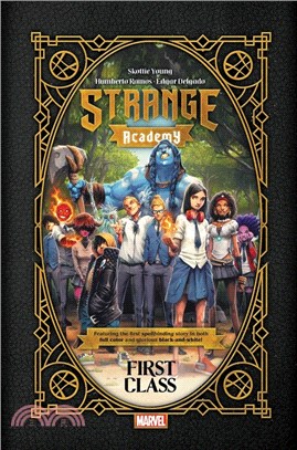 Strange Academy: First Class