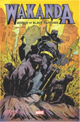 Wakanda: World Of Black Panther Omnibus