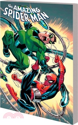 Amazing Spider-man By Zeb Wells Vol. 7: Armed And Dangerous