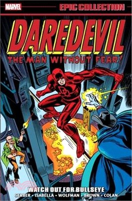Daredevil Epic Collection: Watch Out for Bullseye