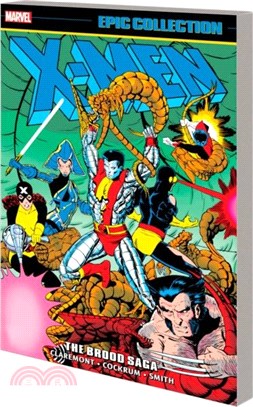 X-men Epic Collection: The Brood Saga
