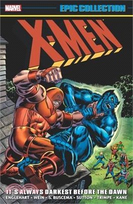 X-Men Epic Collection: It's Always Darkest Before the Dawn