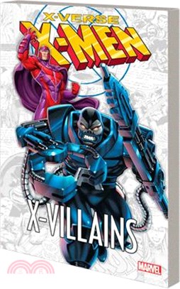 X-Men: X-Verse - X-Villains