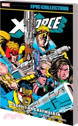 X-force Epic Collection: Assault On Graymalkin