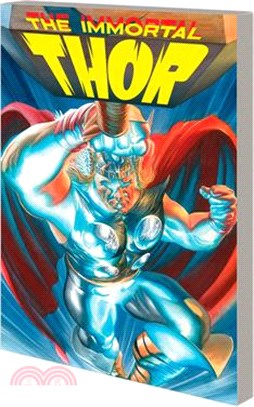 Immortal Thor Vol. 1: All Weather Turns to Storm