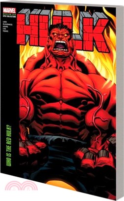 Hulk Modern Era Epic Collection: Who Is The Red Hulk?