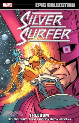 Silver Surfer Epic Collection: Freedom (new Printing)