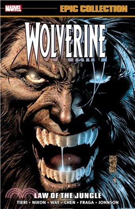 Wolverine Epic Collection: Law of The Jungle