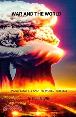 War and the World: "Peace Security and the World" Series 3