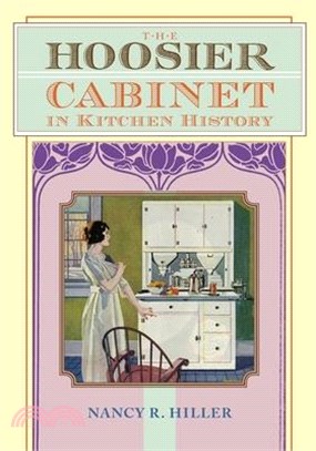 The Hoosier Cabinet in Kitchen History