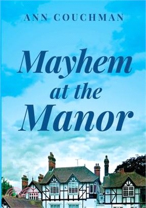 Mayhem at the Manor