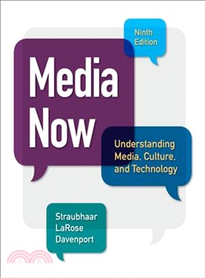 Media Now ― Understanding Media, Culture, and Technology