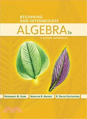 Beginning and Intermediate Algebra ― A Guided Approach