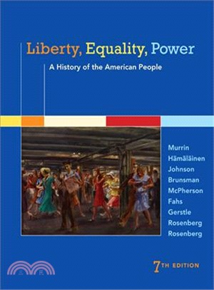 Liberty, Equality, Power ― A History of the American People