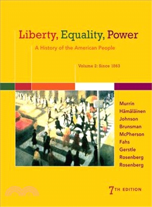 Liberty, Equality, Power ─ A History of the American People: Since 1863